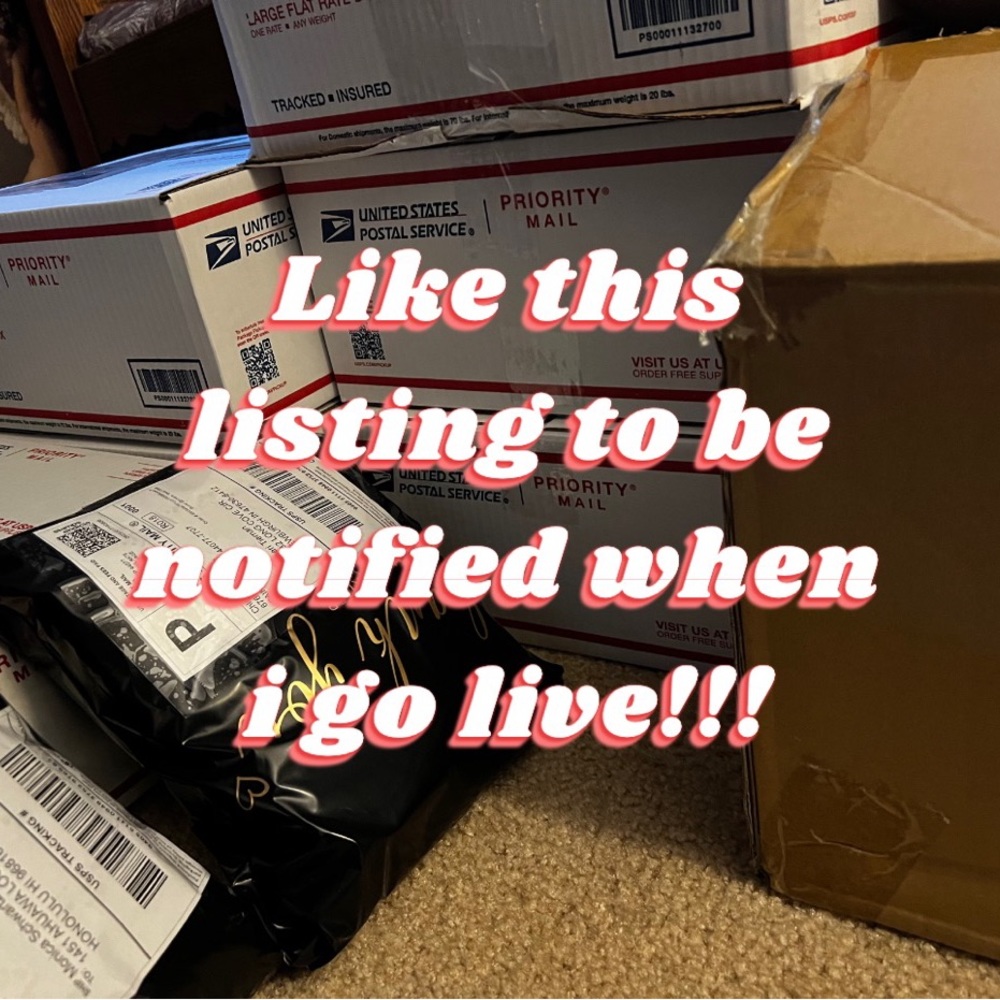 LIKE THIS LISTING TO BE NOTIFIED WHEN I GO LIVE!!!